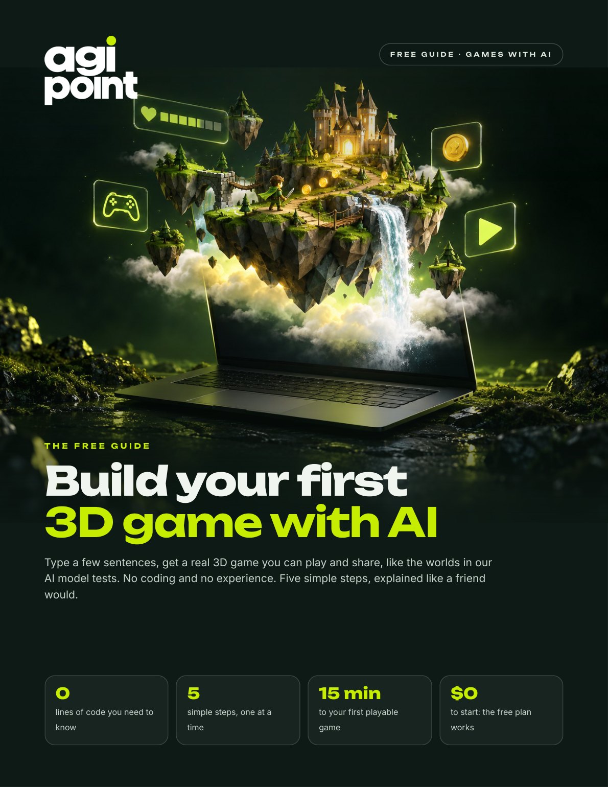 Build Your First 3D Game With AI, the free AGI Point guide